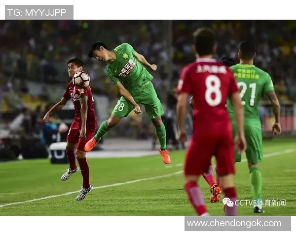 2017年上港与国安精彩对决回放全程回顾与分析